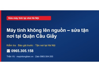 Máy tính không lên nguồn – sửa tận nơi tại Quận Cầu Giấy
