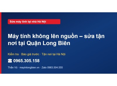 Máy tính không lên nguồn – sửa tận nơi tại Quận Long Biên