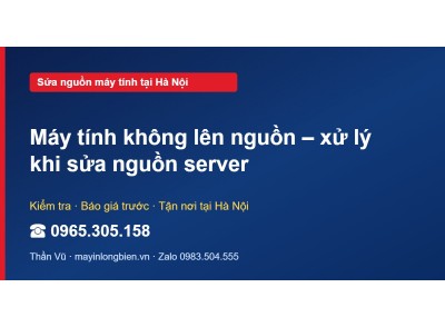 Máy tính không lên nguồn – xử lý khi sửa nguồn server