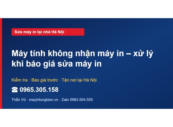 Máy tính không nhận máy in – xử lý khi báo giá sửa máy in