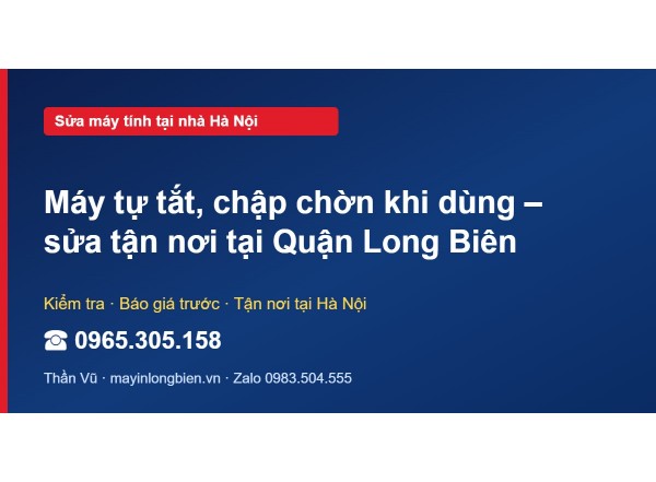 Máy tự tắt, chập chờn khi dùng – sửa tận nơi tại Quận Lon…