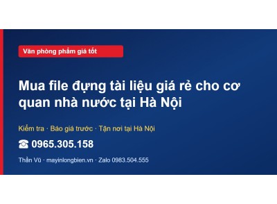 Mua file đựng tài liệu giá rẻ cho cơ quan nhà nước tại Hà…