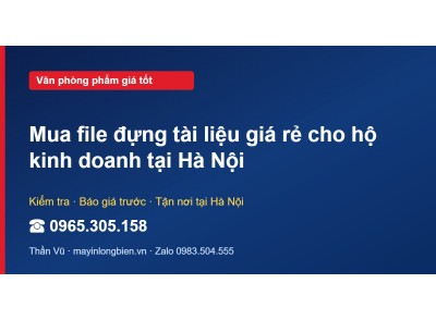 Mua file đựng tài liệu giá rẻ cho hộ kinh doanh tại Hà Nội
