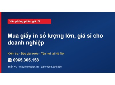 Mua giấy in số lượng lớn, giá sỉ cho doanh nghiệp