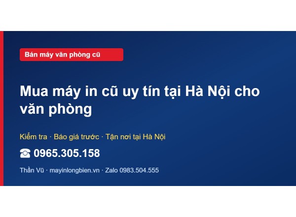 Mua máy in cũ uy tín tại Hà Nội cho văn phòng