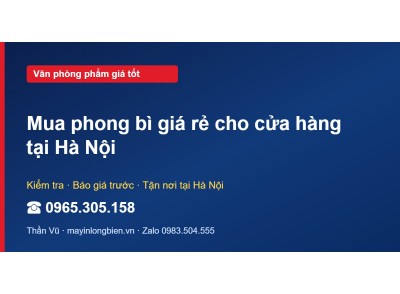 Mua phong bì giá rẻ cho cửa hàng tại Hà Nội