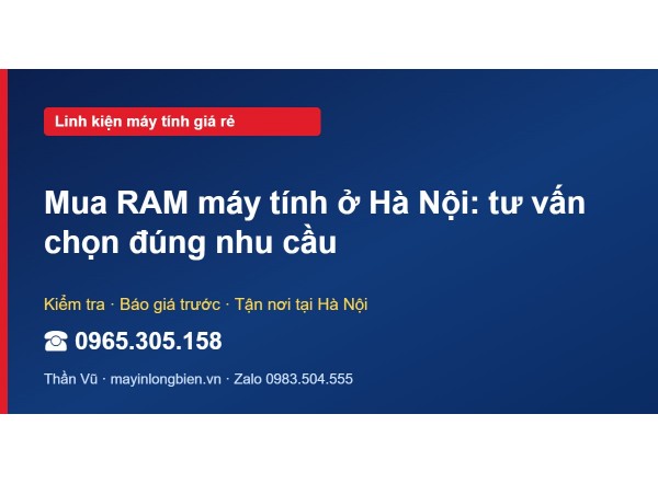 Mua RAM máy tính ở Hà Nội: tư vấn chọn đúng nhu cầu