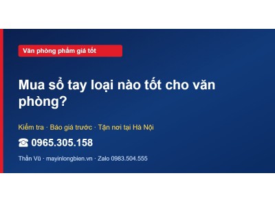 Mua sổ tay loại nào tốt cho văn phòng?