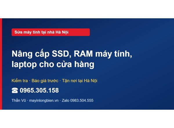 Nâng cấp SSD, RAM máy tính, laptop cho cửa hàng