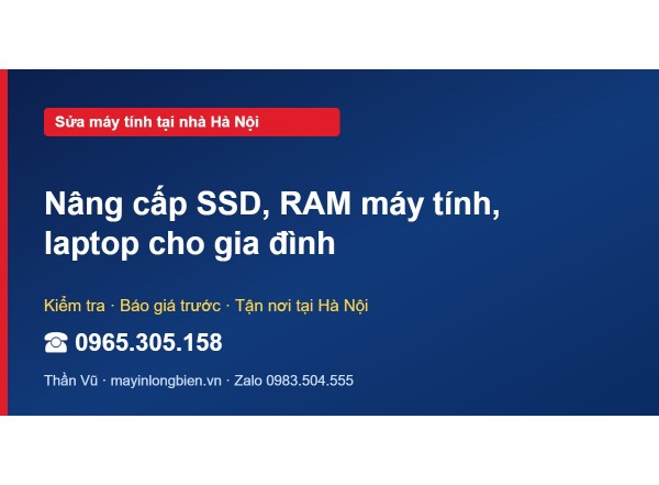 Nâng cấp SSD, RAM máy tính, laptop cho gia đình