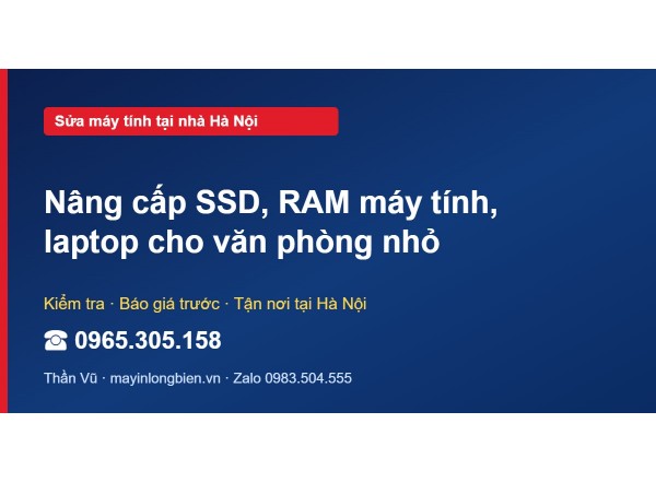Nâng cấp SSD, RAM máy tính, laptop cho văn phòng nhỏ