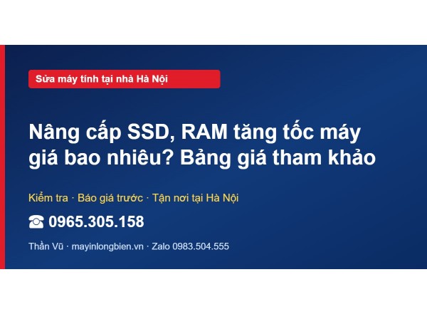 Nâng cấp SSD, RAM tăng tốc máy giá bao nhiêu? Bảng giá th…