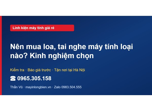 Nên mua loa, tai nghe máy tính loại nào? Kinh nghiệm chọn