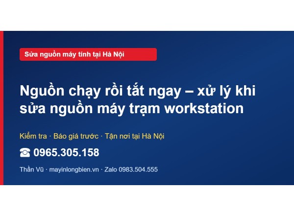 Nguồn chạy rồi tắt ngay – xử lý khi sửa nguồn máy trạm wo…