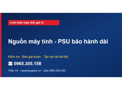 Nguồn máy tính - PSU bảo hành dài