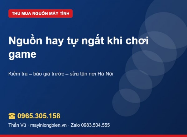 Nguồn tự ngắt khi tải nặng: lỗi gì, bán sao | Thần Vũ