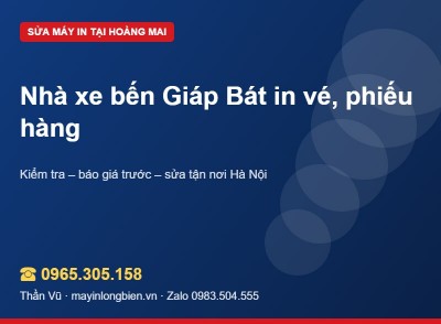 Máy in nhà xe bến Giáp Bát: kẹt phiếu, sửa trong ngày