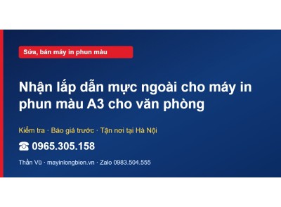 Nhận lắp dẫn mực ngoài cho máy in phun màu A3 cho văn phòng