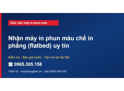 Nhận máy in phun màu chế in phẳng (flatbed) uy tín