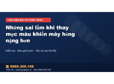 Những sai lầm khi thay mực màu khiến máy hỏng nặng hơn