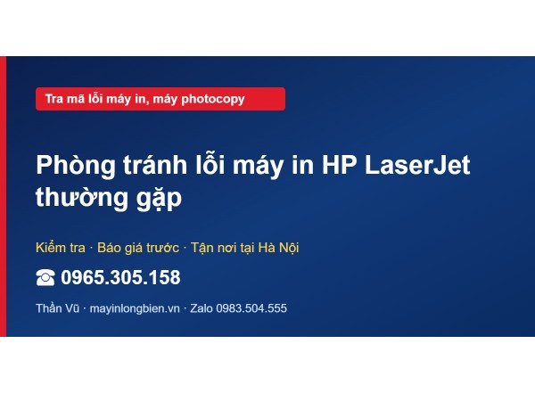 Phòng tránh lỗi máy in HP LaserJet thường gặp