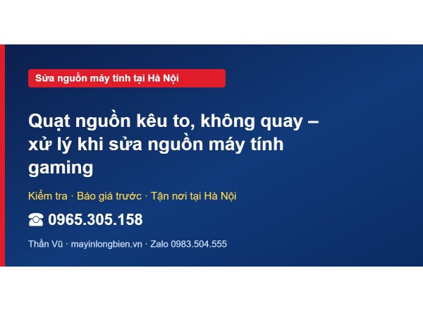 Quạt nguồn kêu to, không quay – xử lý khi sửa nguồn máy t…