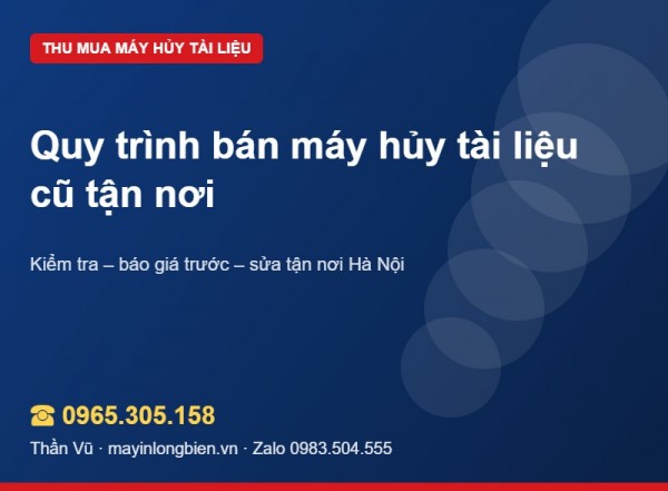 Quy trình bán máy hủy cũ tận nơi tại Hà Nội | Thần Vũ