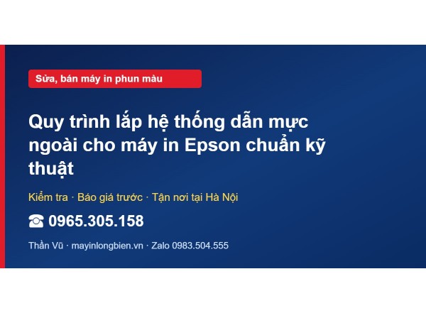 Quy trình lắp hệ thống dẫn mực ngoài cho máy in Epson chu…