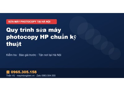 Quy trình sửa máy photocopy HP chuẩn kỹ thuật