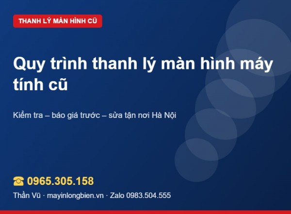 Quy trình thanh lý màn hình cũ tận nơi | Thần Vũ
