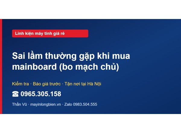 Sai lầm thường gặp khi mua mainboard (bo mạch chủ)