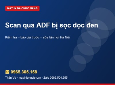 Scan bị sọc dọc qua ADF: cách vệ sinh | Thần Vũ