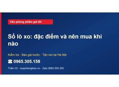 Sổ lò xo: đặc điểm và nên mua khi nào