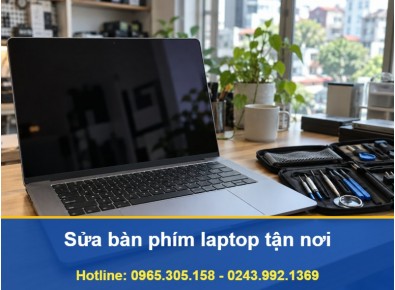 Sửa Bàn Phím Laptop Tận Nơi Tại Hà Nội Uy Tín, Báo Giá Trước