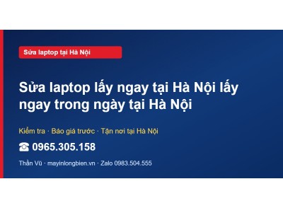 Sửa laptop lấy ngay tại Hà Nội lấy ngay trong ngày tại Hà…