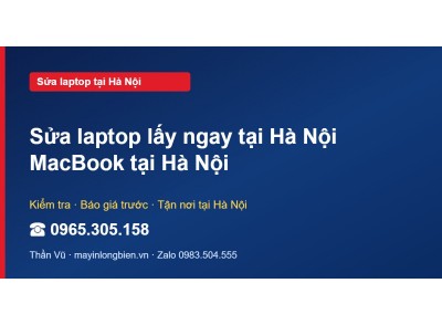 Sửa laptop lấy ngay tại Hà Nội MacBook tại Hà Nội