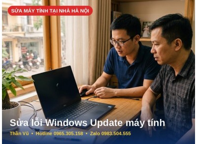 Sửa Lỗi Windows Update, Kẹt Cập Nhật Tại Nhà Hà Nội | Thần Vũ