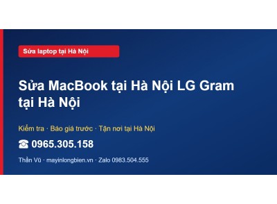 Sửa MacBook tại Hà Nội LG Gram tại Hà Nội