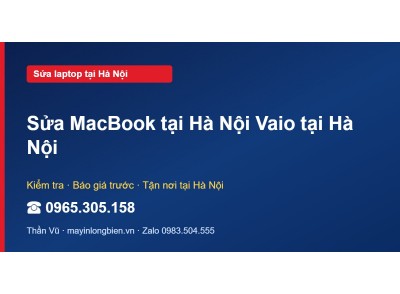 Sửa MacBook tại Hà Nội Vaio tại Hà Nội