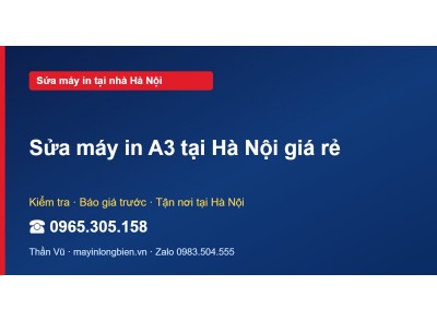 Sửa máy in A3 tại Hà Nội giá rẻ