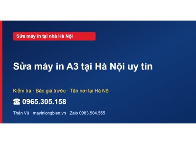 Sửa máy in A3 tại Hà Nội uy tín