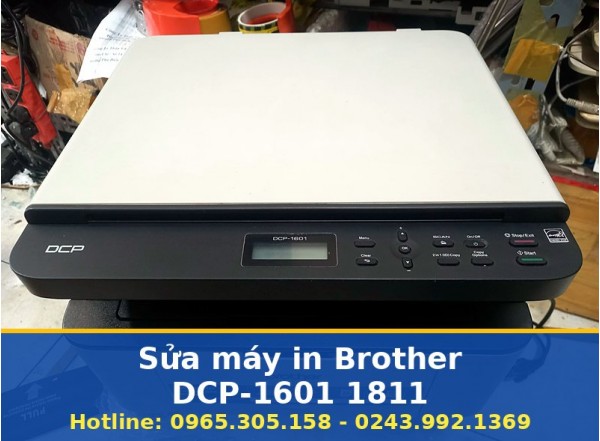 Sửa Máy In Brother DCP-1601 1811 Tận Nơi Uy Tín, Có Bảo Hành