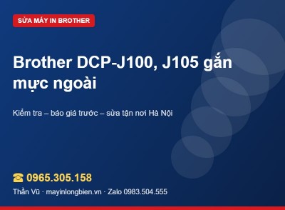 Sửa máy in Brother DCP-J100, DCP-J105 | Thần Vũ