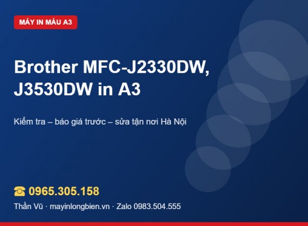 Sửa máy in Brother MFC-J3530DW, J2330DW | Thần Vũ