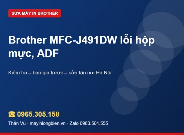 Sửa máy in Brother MFC-J491DW, J497DW | Thần Vũ