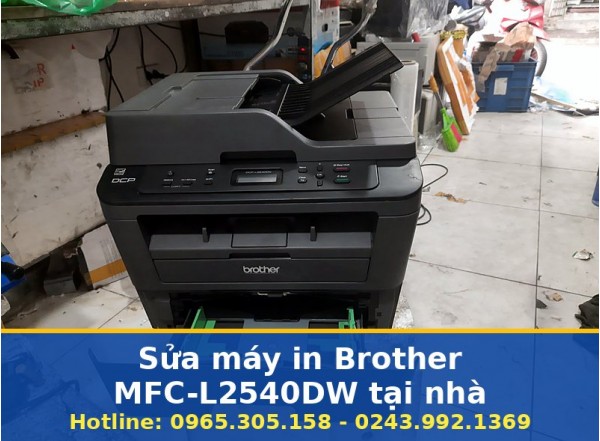 Sửa Máy In Brother MFC-L2540DW Tại Nhà Hà Nội, Báo Giá Trước