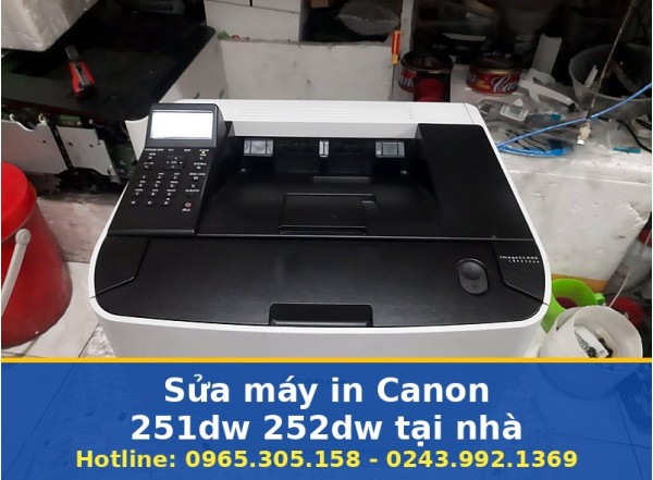 Sửa Máy In Canon 251dw 252dw Tại Nhà Hà Nội Uy Tín, Bảo Hành