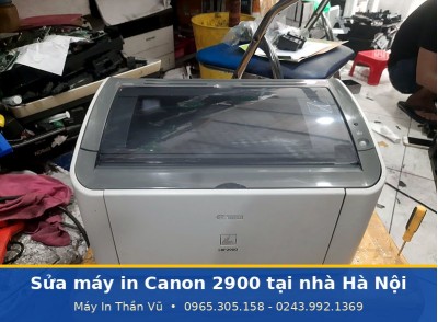 Sửa Máy In Canon 2900 Tại Nhà Hà Nội Uy Tín - Có Mặt 15 Phút