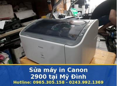 Sửa Máy In Canon 2900 Tại Mỹ Đình Hà Nội Uy Tín, Có Bảo Hành