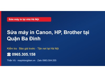 Sửa máy in Canon, HP, Brother tại Quận Ba Đình